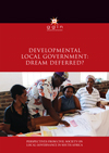 2018: Developmental Local Government - Dream Deferred?